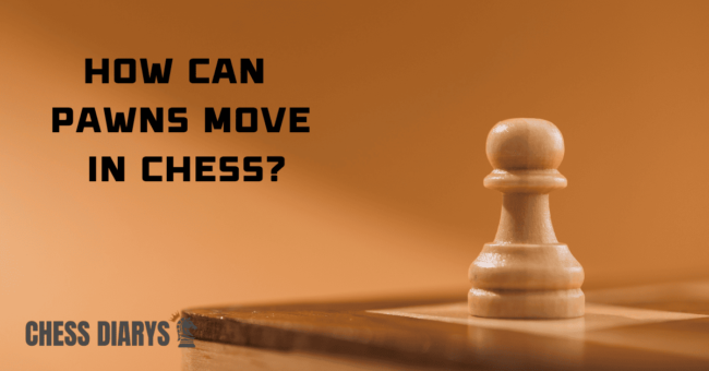 How Can Pawns Move in Chess